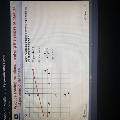 Please help! Which equation represents a line that is parallel to the line shown on the graph?