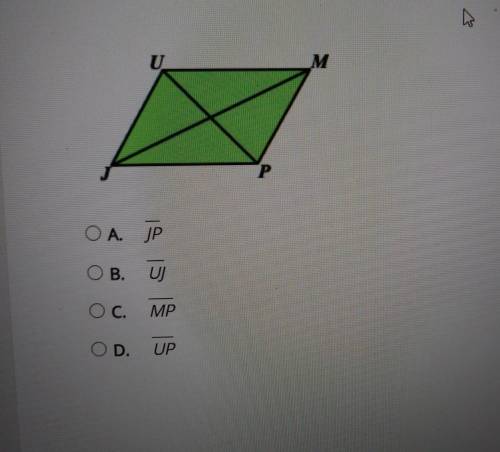 Figure JUMP is a parallelogram. Which of these is congruent to UM?

A. JPB. UJC. MPD. UP