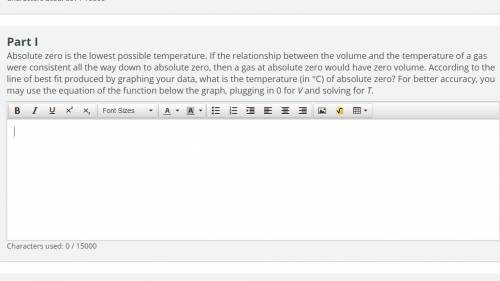 1. Absolute zero is the lowest possible temperature. If the relationship between the volume and the