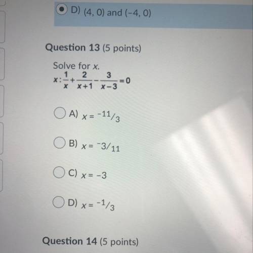Question 13 
solve for x