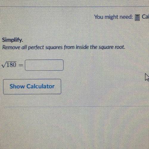 Simplify. Remove all perfect squares from inside the square root. V180=