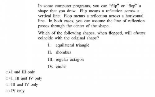 Which of the following shapes, when flopped, will always coincide with the original shape?