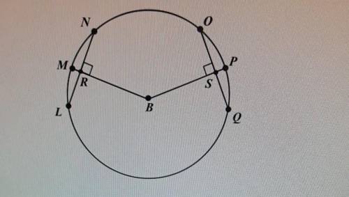 In the figure below, B is the center of the circle. NL= 28, OS = 4x-2, RB = 22 and SB = 22. Find th