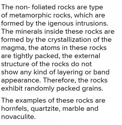 Which phrase describes non-foliated rocks​