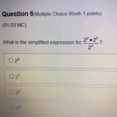 What is the simplified expression for 22 • 2?
24
O 20
021
O 22
0 23