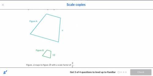 Figure A is a scale image of figure B. Figure A maps to figure B with a scale factor of 2/7 What is