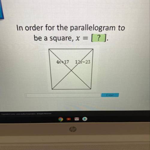 In order for the parallelogram to be a square x=?