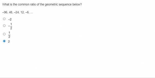 What is the common ratio of the geometric sequence below?