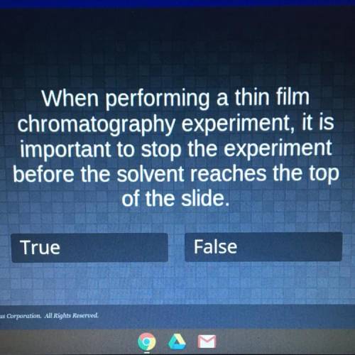 When performing a thin film

chromatography experiment, it is
important to stop the experiment
bef