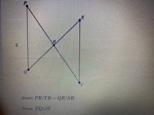 Given: Line segment PR/ Line segment TR is equal to Line segment QR/ Line segment SR.
 

Prove: Lin