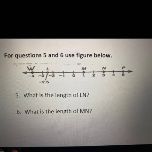 5. What is the length of LN?
6. What is the length of MN?
