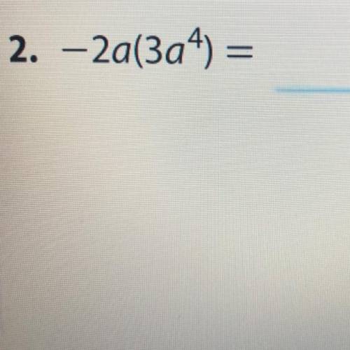 -2(3a^4) simplify using the laws of exponents