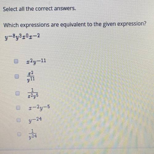 Which expressions are equivalent to the given expression?
