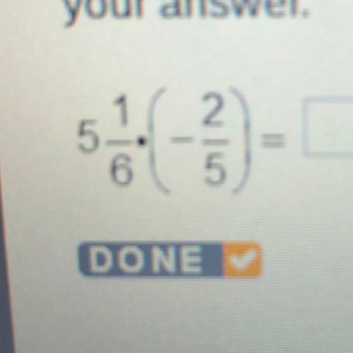 What is the answer to 
5 1/6 times ( -2/5)