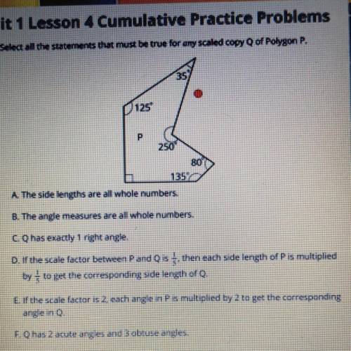 Unit 1 Lesson 4 Cumulative Practice Problems

1. Select all the statements that must be true for a