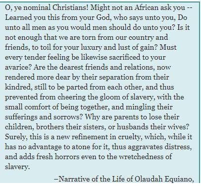 Which statement describes the argument that Equiano is making in this passage?

The slave trade is