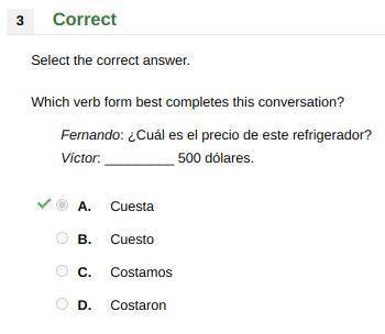 Which verb form best completes this conversation?

Fernando: ¿Cuál es el precio de este refrigerad