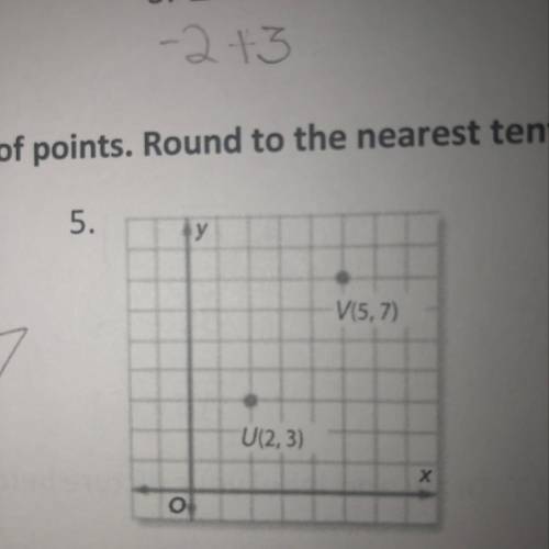 Help please! Due in 20 min... FIND THE DISTANCE BETWEEN EACH PAIR OF POINTS ROUND TO THE NEAREST 10