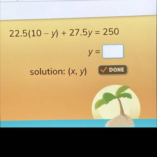 Solve for y 
Please i need help