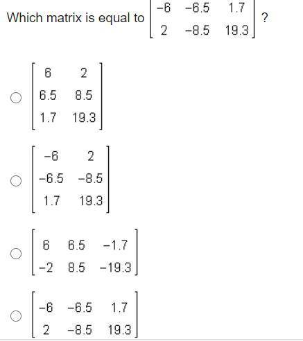 Which matrix is equal to..
I'm confused.