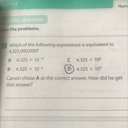 Carson chose A as the correct answer. How did he get
that answer?
