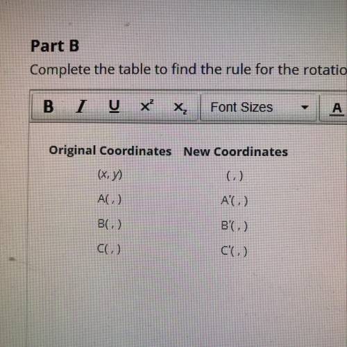 Complete the table to find the rule for the rotation, the coordinates of triangle ABC, and the coor