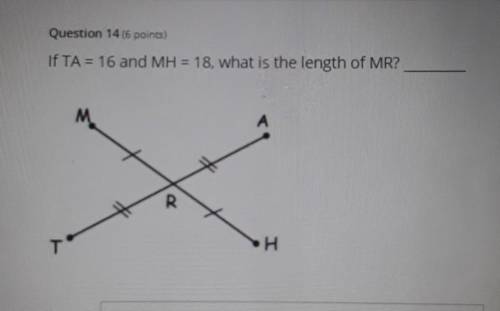 If ta=16 & mh= 18 what is the lenth of mr?