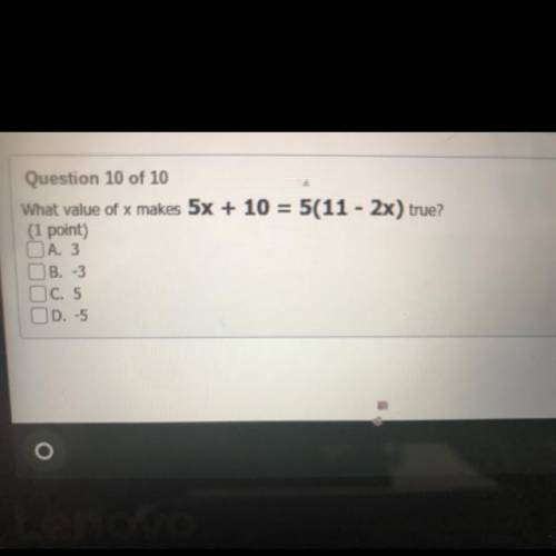 what value of x makes 5x+10=5(11-2x)