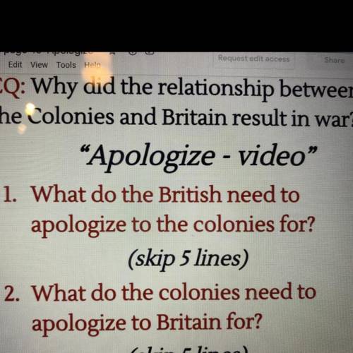 What do the British need to
apologize to the colonies for ?
(declaration of independence)