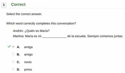 Which word correctly completes this conversation?

Andrés: ¿Quién es María?
Martina: María es mi _