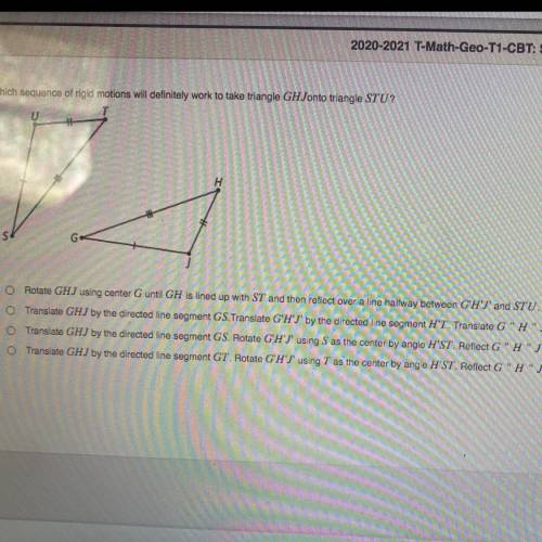 PLEASEEWW HELPPP WILL MARK BRAINLIESTTT

Which sequence of rigid motions will definitely work to t