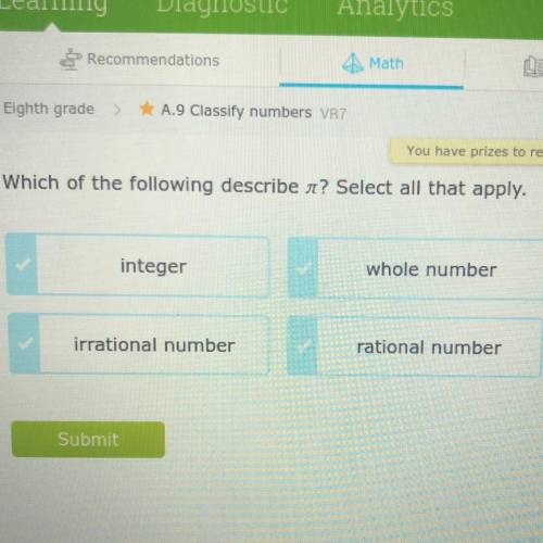 Which of the following describe ? Select all that apply.

integer
whole number
irrational number
r