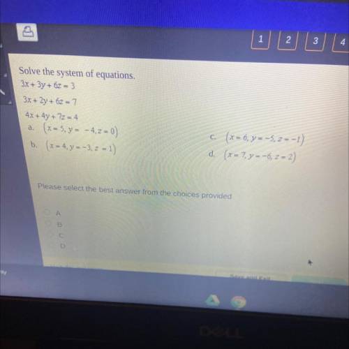 Solve the system of equations.

3x + 3y + 62 = 3
3x + 2y + 62 = 7
4x + 4y + 72 = 4
a. (x = 5, y =