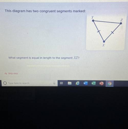 What segment is equal in length to the segment XZ ? pls help