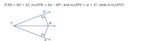 If RS = RU = 23, m∠RTS = 5w = 69°, and m∠RTU = w + 3°, what is m∠STU?
