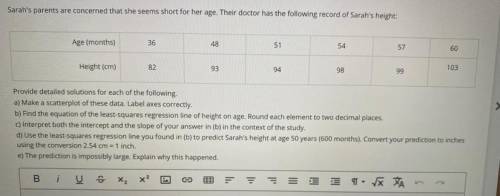 Sarah’s parents are concerned that she seems short for her age. Their doctor has the following reco