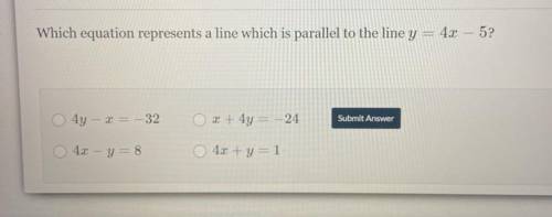 Which equation is parallel to y=4x-5?