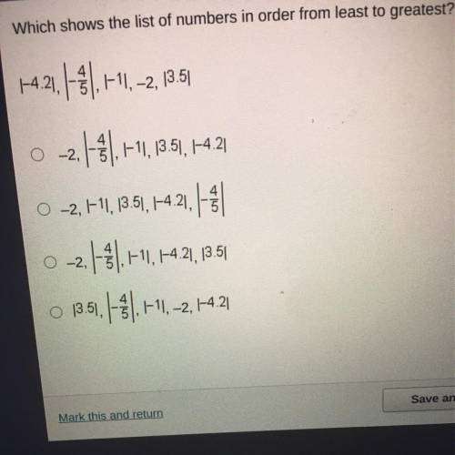 (PLEASE HELP!!!)Which shows the list of numbers in order from least to greatest?