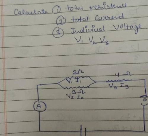 Calculate total resistance total current individual voltage V1 V2 V3 individual current i1 i2 i3