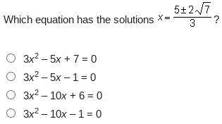(quadratic) Which equation has the solutions