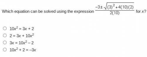 (quadratic) Which equation can be solved using the expression