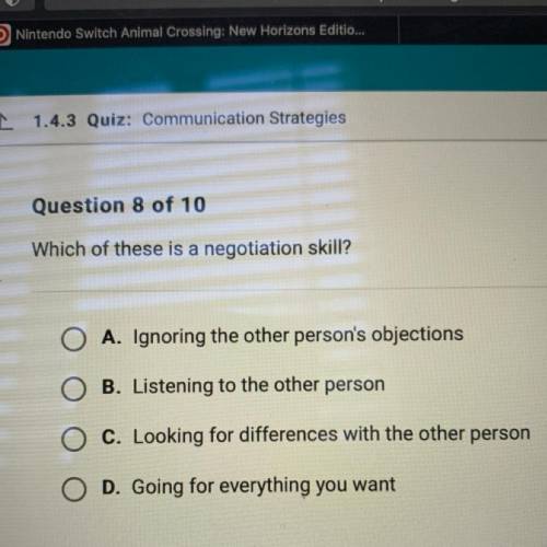 Which of these is a negotiation skill?
A
B
C
D