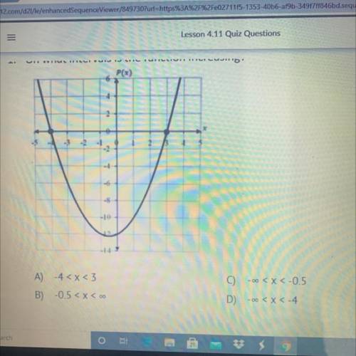On what intervals is the function increasing