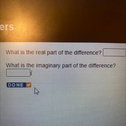 What is the real part of the difference?
What is the imaginary part of the difference?