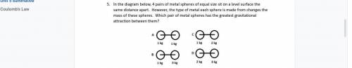 Help Plz ;)

In the diagram below, 4 pairs of metal spheres of equal size sit on a level surface t
