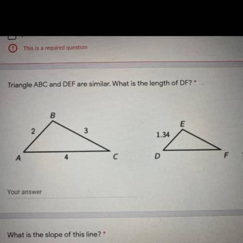 Triangle ABC and DEF are similar. What is the length of DF?*