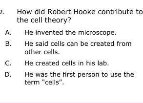 How did Robert Hooke contribute to the cell theory?...