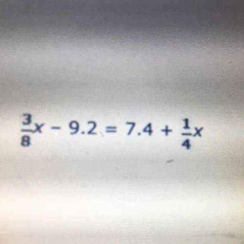 Solve the equation 
3,8x - 9.2 = 7.4 + 1,4x