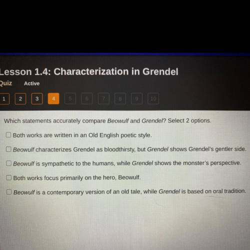 Which statements accurately compare Beowulf and Grendel?