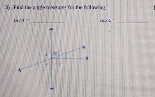 Help! due in a min!Find the angle measures for the following:m<1=___ m<4=___